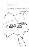 Zwischen Himmel und Tündük Zwischen Himmel und Tündük