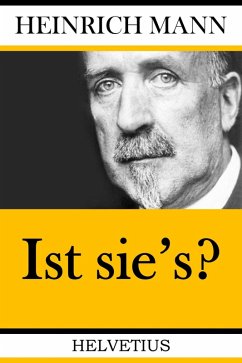 Ist sie's? (eBook, ePUB) - Mann, Heinrich