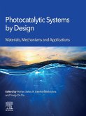 Photocatalytic Systems by Design (eBook, ePUB)