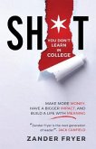 Sh*t You Don't Learn In College (eBook, ePUB)