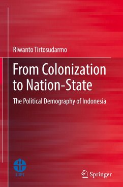 From Colonization to Nation-State - Tirtosudarmo, Riwanto