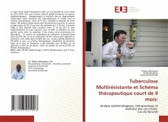 Tuberculose Multirésistante et Schéma thérapeutique court de 9 mois: - Sibomana, Thierry;Nzisabira, Emile;Kamamfu, Gaspard