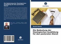 Die Bedeutung der theologischen Ausbildung für den pastoralen Dienst - Dunoo, Daniel