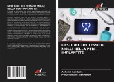 GESTIONE DEI TESSUTI MOLLI NELLA PERI-IMPLANTITE