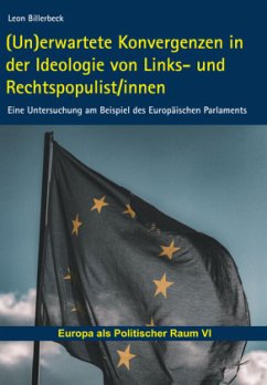 (Un)erwartete Konvergenzen in der Ideologie von Links- und Rechtspopulist/innen - Billerbeck, Leon