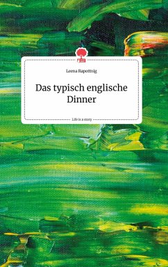 Cover Das typisch englische Dinner. Life is a Story - story.one