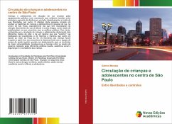 Circulação de crianças e adolescentes no centro de São Paulo - Mendes, Gabriel