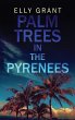 Palm Trees in the Pyrenees - Bild 1