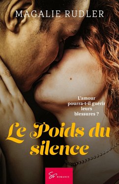 Le Poids du silence - Magalie Rudler