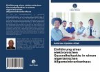 Einführung einer elektronischen Gesundheitsakte in einem nigerianischen Allgemeinkrankenhaus