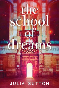 The School of Dreams - Sutton, Julia