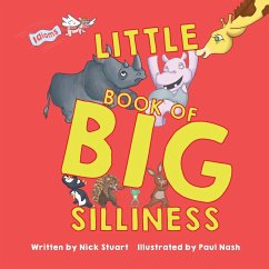 Little Book of Big Silliness - Stuart, Nick