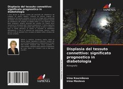 Displasia del tessuto connettivo: significato prognostico in diabetologia - Kournikova, Irina;Maslova, Irina