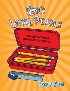God's Loving Pencils - Allen, Sebrena