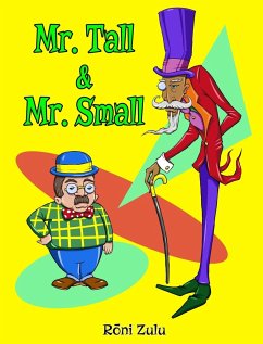 Mr. Tall & Mr. Small - Zulu, Roni