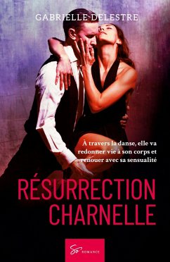 Résurrection charnelle - Delestre, Gabrielle