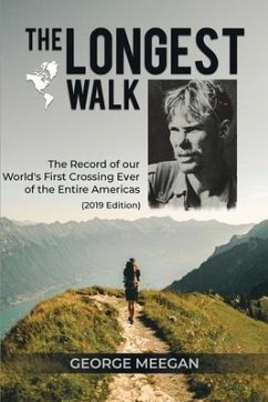The Longest Walk (eBook, ePUB) - Meegan, George