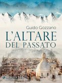 L'altare del passato (eBook, ePUB)