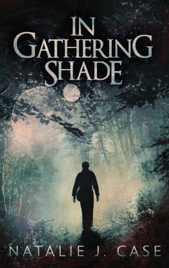 In Gathering Shade - Case, Natalie J.