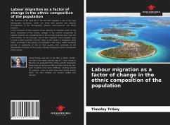 Labour migration as a factor of change in the ethnic composition of the population - Triboy, Timofey