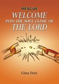 Welcome to the Soul Clinic of the Lord (eBook, ePUB)