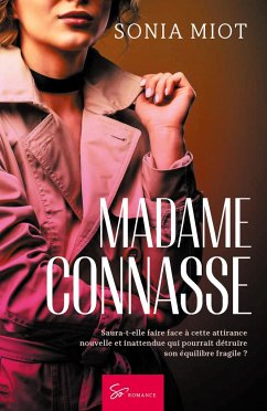 Madame Connasse - Sonia Miot