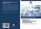 Biologische Risikobewertung von Pflegepersonal