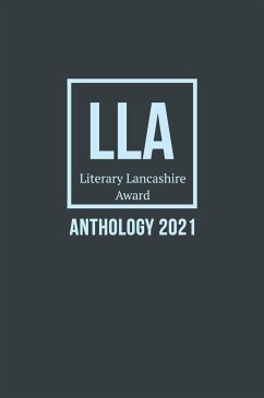 Literary Lancashire Award Anthology 2021