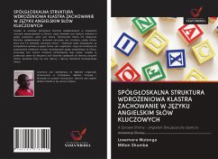 SPÓ¿G¿OSKALNA STRUKTURA WDRO¿ENIOWA KLASTRA ZACHOWANIE W J¿ZYKU ANGIELSKIM S¿ÓW KLUCZOWYCH - Mutonga, Lovemore;Shumba, Milton