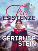 Tre esistenze (eBook, ePUB)