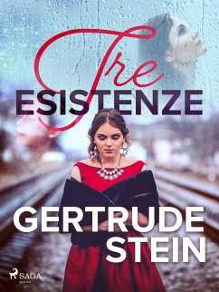 Tre esistenze (eBook, ePUB) - Stein, Gertrude