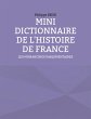 MINI DICTIONNAIRE DE L'HISTOIRE DE... - Bild 1