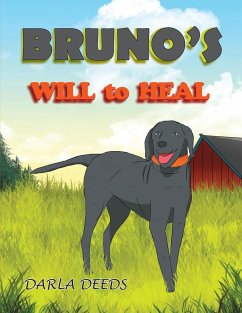 Bruno's Will to Heal - Deeds, Darla