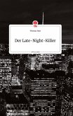 Der Late-Night-Killer. Life is a Story - story.one