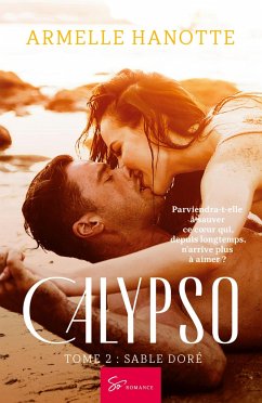 Calypso - Tome 2 - Armelle Hanotte