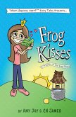 Frog Kisses: A Princess & the Frog Story (&quote;What Happens Next?&quote; Fairy Tales, #2) (eBook, ePUB)