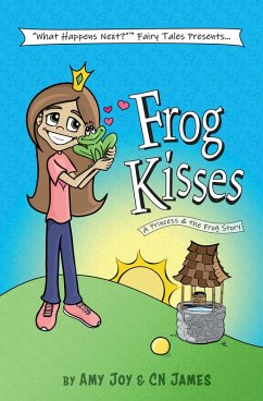 Frog Kisses: A Princess & the Frog Story (