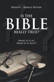 Is the Bible Really True? (eBook, ePUB)