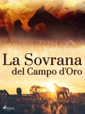 La Sovrana del Campo d'Oro (eBook, ePUB)