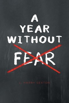 A Year Without Fear - Sexton, L. Harry