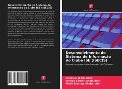 Desenvolvimento do Sistema de Informação do Clube ISE (ISECIS) - Elias, Shamsul Jamel;Zambri Shahuddin, Ahmad;Rizaimy Shaharudin, Mohd