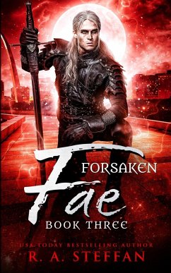 Forsaken Fae - Steffan, R. A.