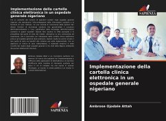 Implementazione della cartella clinica elettronica in un ospedale generale nigeriano - Attah, Ambrose Ojodale