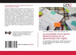 La ansiedad como factor determinante en el aprendizaje del inglés - Perea Rodríguez, Carles;Monteagudo Vidal, Josep Lluis