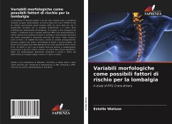 Variabili morfologiche come possibili fattori di rischio per la lombalgia - Watson, Estelle