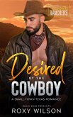 Desired by the Cowboy (Corbett Ranchers, #1) (eBook, ePUB)
