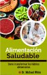 Alimentación Saludable: Como... - Bild 1