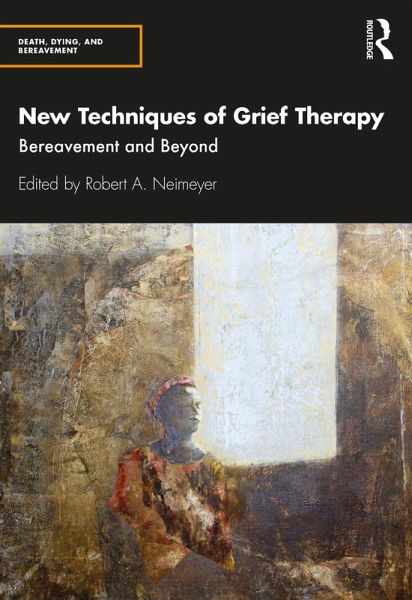 New Techniques of Grief Therapy (eBook, ePUB)