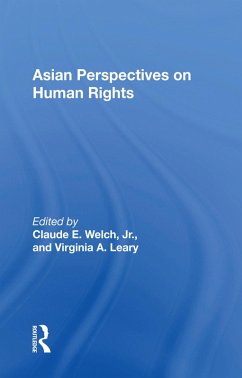 Asian Perspectives On Human Rights (eBook, ePUB) - Welch, Claude Asian Perspectives On Human Rights (eBook, ePUB) - Welch, Claude