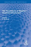 The Foundations of Nigeria's Financial Infrastucture (eBook, ePUB)